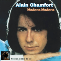 alain chamfort madona madona (version je rêvais de toi)(a cee's way)
